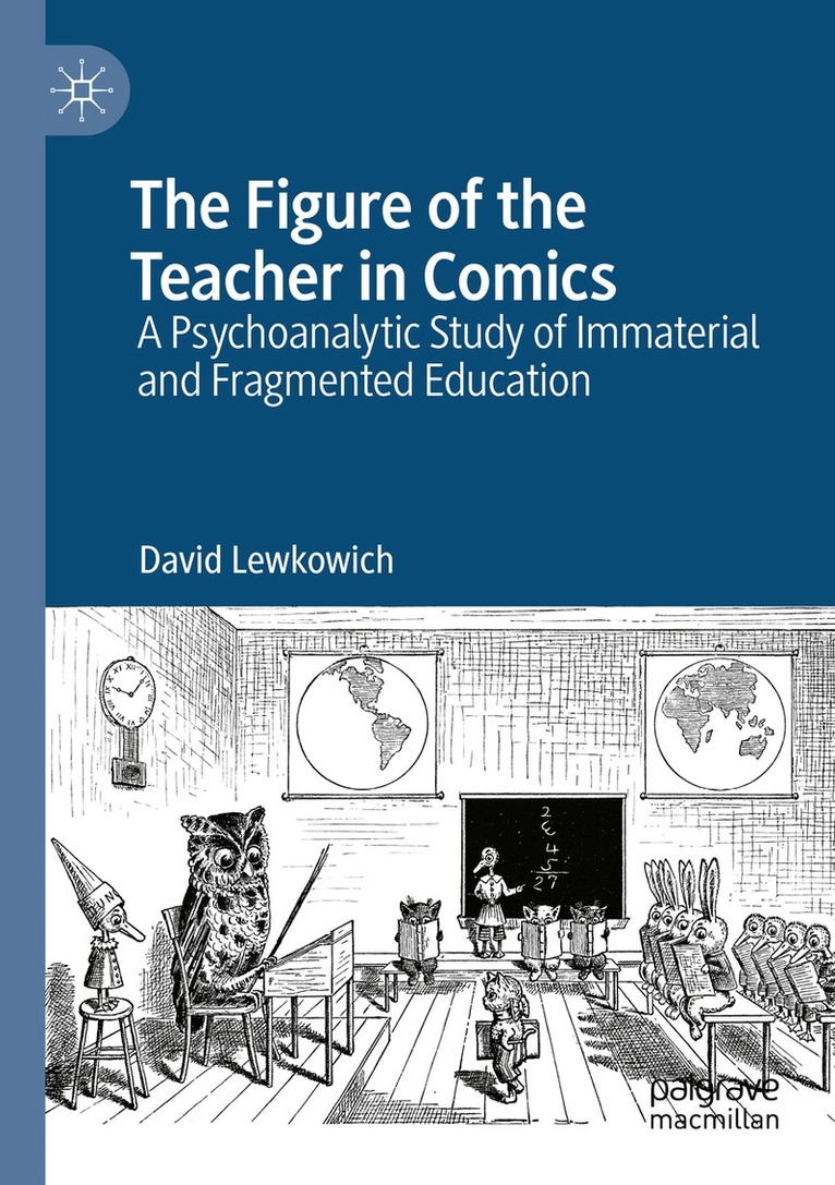 David Lewkowich - Figure of the Teacher in Comics, Häftad