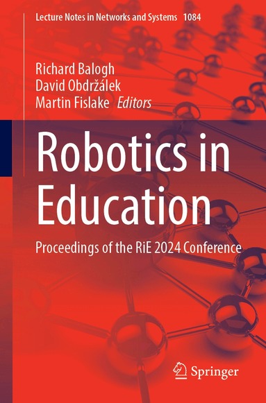 Richard Balogh, David Obdržálek, Martin Fislake - Robotics in Education, Häftad