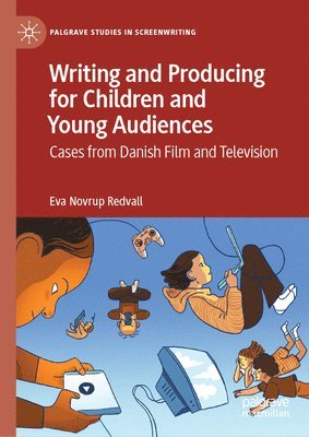 bokomslag Writing and Producing for Children and Young Audiences