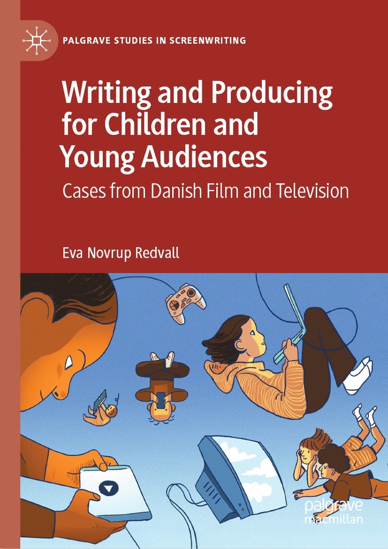 Writing and Producing for Children and Young Audiences 1