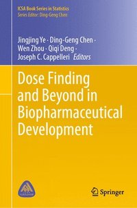 bokomslag Dose Finding and Beyond in Biopharmaceutical Development