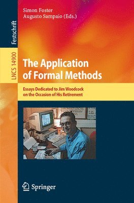 Simon Foster, Augusto Sampaio - Application of Formal Methods, Häftad