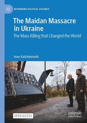 bokomslag The Maidan Massacre in Ukraine