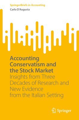 bokomslag Accounting Conservatism and the Stock Market