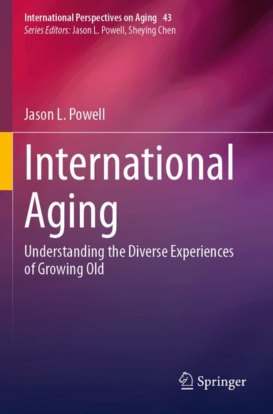 Jason L. Powell - International Aging, Häftad
