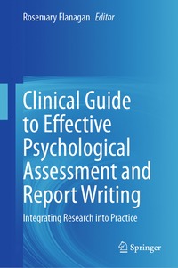 bokomslag Clinical Guide to Effective Psychological Assessment and Report Writing