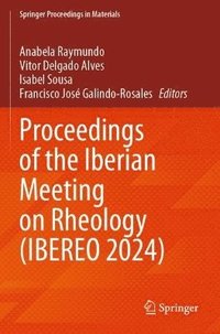bokomslag Proceedings of the Iberian Meeting on Rheology (IBEREO 2024)