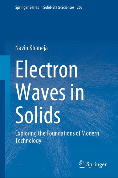 Navin Khaneja - Electron Waves in Solids, Inbunden