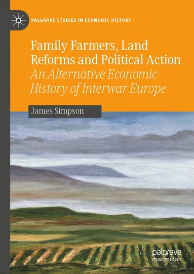 bokomslag Family Farmers, Land Reforms and Political Action