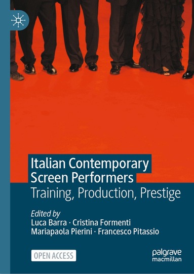 Luca Barra, Cristina Formenti, Mariapaola Pierini, Francesco Pitassio - Italian Contemporary Screen Performers, Inbunden