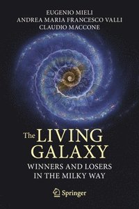 bokomslag The Living Galaxy