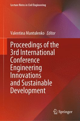 Proceedings of the 3rd International Conference Engineering Innovations and Sustainable Development 1