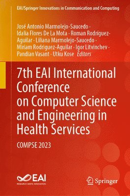 7th EAI International Conference on Computer Science and Engineering in Health Services 1