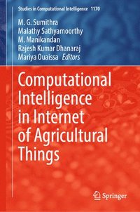 bokomslag Computational Intelligence in Internet of Agricultural Things