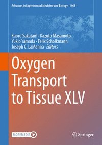 bokomslag Oxygen Transport to Tissue XLV