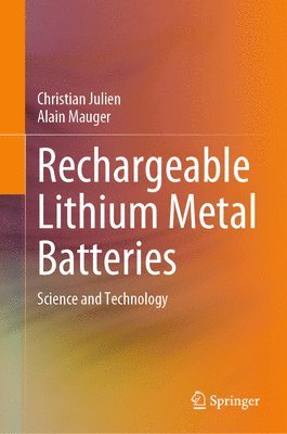 bokomslag Rechargeable Lithium Metal Batteries