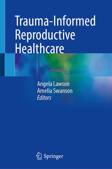 bokomslag Trauma-Informed Reproductive Healthcare