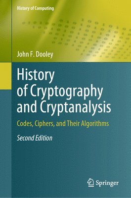 bokomslag History of Cryptography and Cryptanalysis