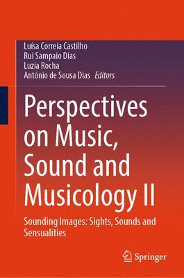 bokomslag Perspectives on Music, Sound and Musicology II