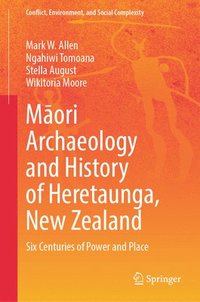 bokomslag Mori Archaeology and History of Heretaunga, New Zealand