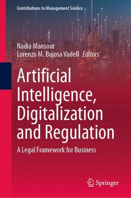 bokomslag Artificial Intelligence, Digitalization and Regulation