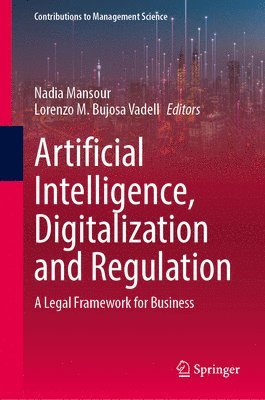 Artificial Intelligence, Digitalization and Regulation 1