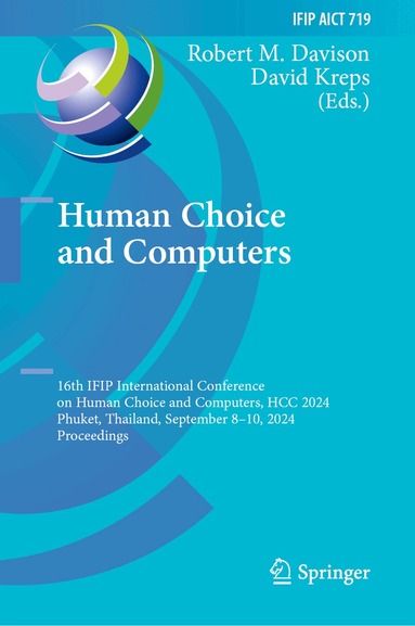 Robert M. Davison, David Kreps - Human Choice and Computers, Inbunden