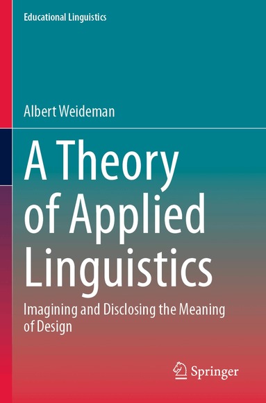 Albert Weideman - Theory of Applied Linguistics, Häftad