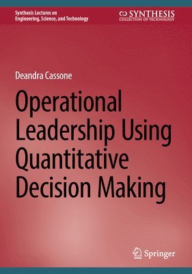 bokomslag Operational Leadership Using Quantitative Decision Making