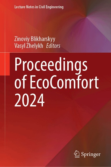 Zinoviy Blikharskyy, Vasyl Zhelykh - Proceedings of EcoComfort 2024, Inbunden