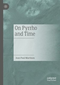 bokomslag On Pyrrho and Time