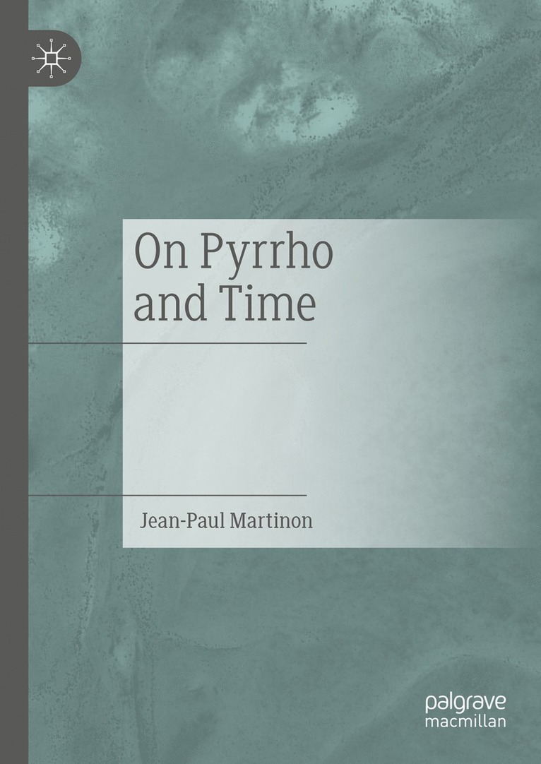 On Pyrrho and Time 1