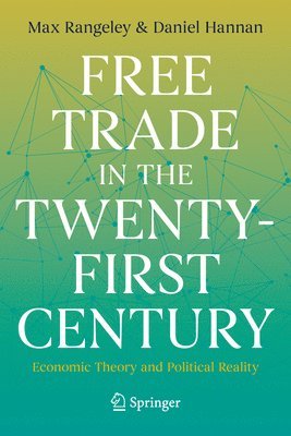 Free Trade in the Twenty-First Century 1