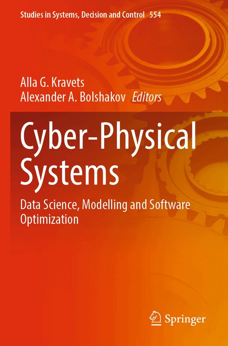 Alla G. Kravets, Alexander A. Bolshakov - Cyber-Physical Systems, Häftad. Tillgänglighet: Lägg i varukorg