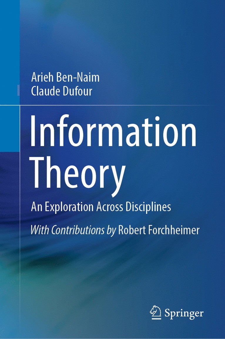 Arieh Ben-Naim, Claude Dufour - Information Theory, Inbunden
