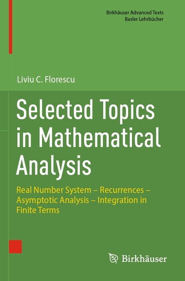 Liviu C. Florescu - Selected Topics in Mathematical Analysis, Häftad