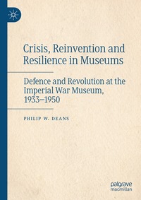 bokomslag Crisis, Reinvention and Resilience in Museums