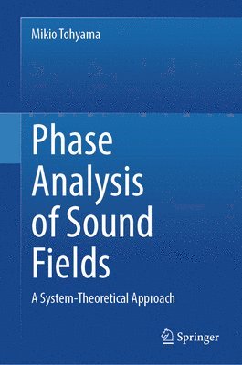 Phase Analysis of Sound Fields 1