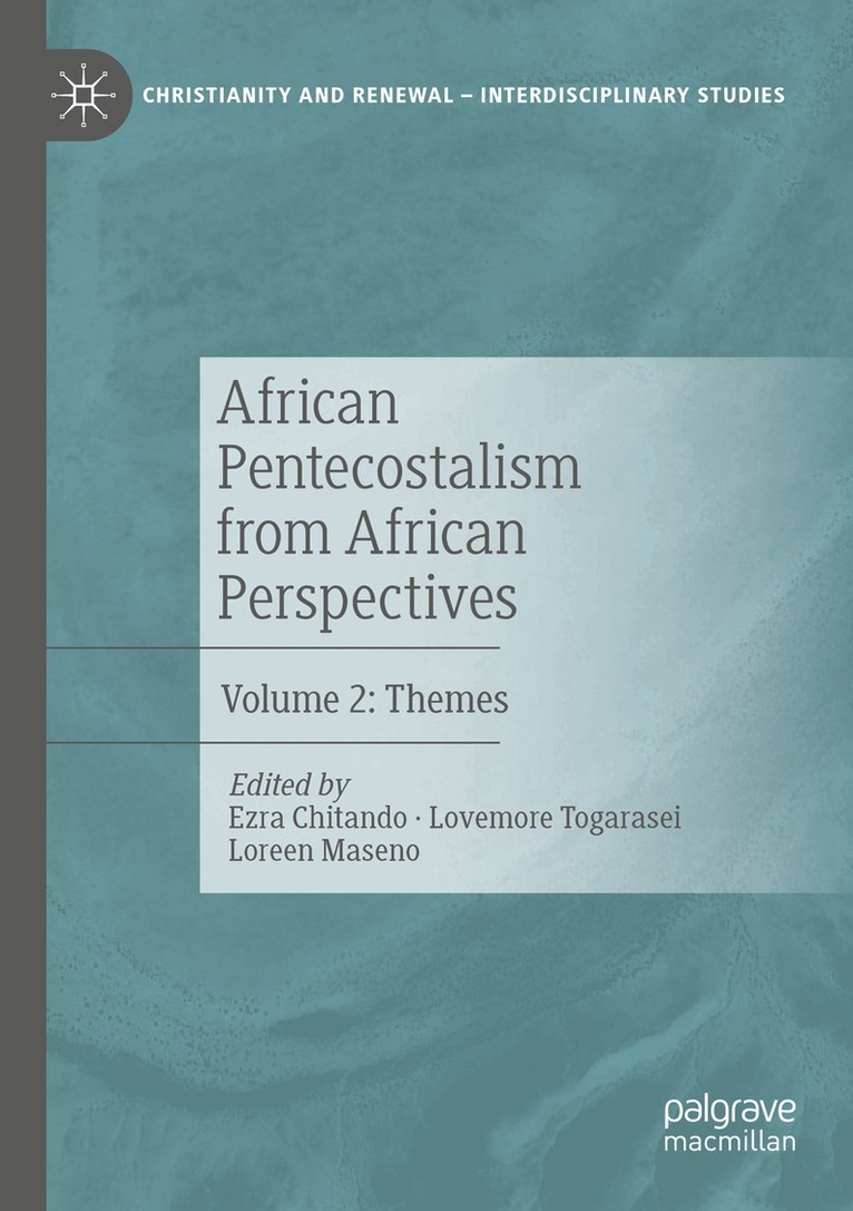 Ezra Chitando, Lovemore Togarasei, Loreen Maseno - African Pentecostalism from African Perspectives, Häftad. Tillgänglighet: Lägg i varukorg
