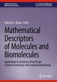 bokomslag Mathematical Descriptors of Molecules and Biomolecules