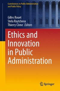 bokomslag Ethics and Innovation in Public Administration