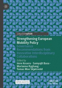 bokomslag Strengthening European Mobility Policy