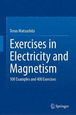 Exercises in Electricity and Magnetism 1