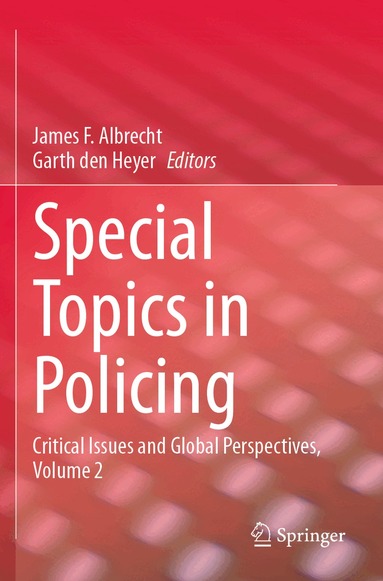James F. Albrecht, Garth den Heyer - Special Topics in Policing, Häftad