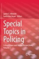 James F. Albrecht, Garth den Heyer - Special Topics in Policing, Häftad