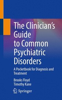 bokomslag Clinician's Guide to Common Psychiatric Disorders
