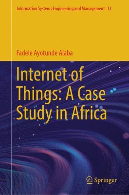 Internet of Things: A Case Study in Africa