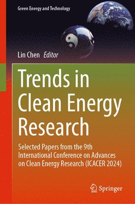 Lin Chen - Trends in Clean Energy Research, Inbunden