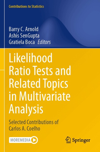 Barry C. Arnold, Ashis SenGupta, Gratiela Boca - Likelihood Ratio Tests and Related Topics in Multivariate Analysis, Häftad
