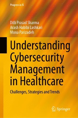 bokomslag Understanding Cybersecurity Management in Healthcare